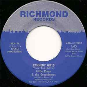Little Roger & The Goosebumps - Kennedy Girls Album