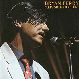 Bryan Ferry - Let's Stick Together Album