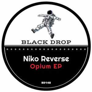 Niko Reverse - Opium EP Album