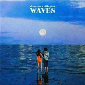 Donovan Wolfington - Waves Album