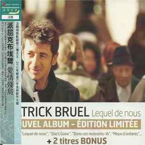 Patrick Bruel - Lequel De Nous Album