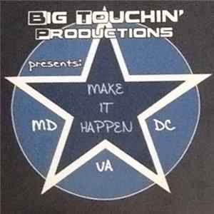 Various - Big Touchin' Productions Presents : Make It Happen Album