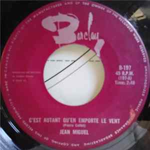 Jean Miguel - C'Est Autant Qu'En Emporte Le Vent Album