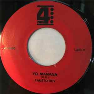 Fausto Rey - Yo Manana / Yolanda Album