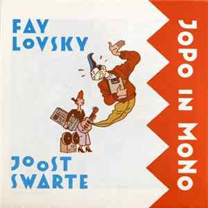 Fay Lovsky & Joost Swarte - Jopo In Mono Album