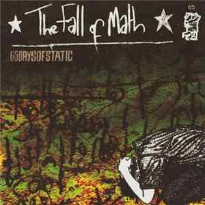65daysofstatic - The Fall Of Math Album