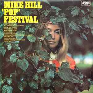 Mike Hill - Pop Festival Album