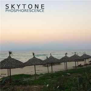 Skytone - Phosphorescence Album