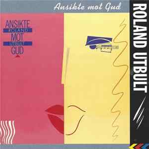 Roland Utbult - Ansikte Mot Gud Album