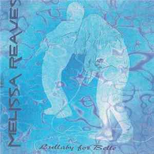 Melissa Reaves - Lullaby For Belle Album