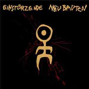 Einstürzende Neubauten - 80-83 Strategien Gegen Architekturen Album