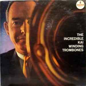 The Incredible Kai Winding Trombones - The Incredible Kai Winding Trombones Album