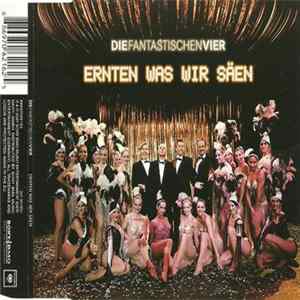 Die Fantastischen Vier - Ernten Was Wir Säen Album
