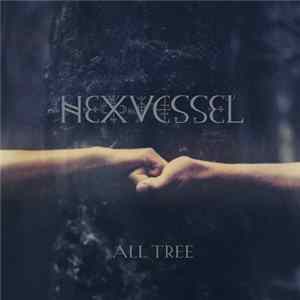 Hexvessel - All Tree Album