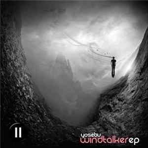 Yosebu - Windtalker EP Album