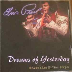 Elvis Presley - Dreams Of Yesterday Album