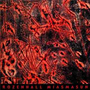 Rozenhall - Miasmasun Album