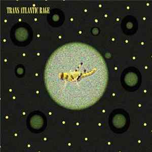 Trans Atlantic Rage - Liberating Liberator Album