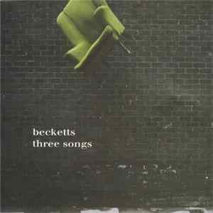 Becketts - Three Songs Album