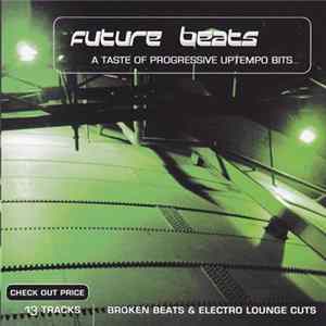 Various - A Taste Of Progressive Uptempo Bits - Broken Beats & Electro Lounge Cuts Album