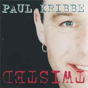 Paul Kribbe - Twisted Album