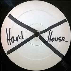 Unknown Artist - Hard House X Album