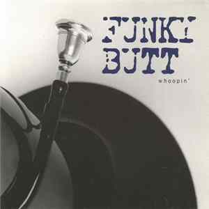 Funky Butt - Whoppin' Album