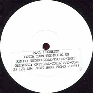 M.C. Showbizz - Gotta Turn The Music Up Album
