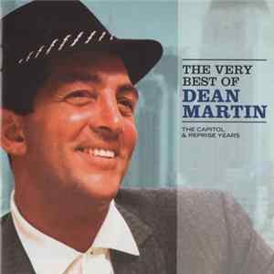 Dean Martin - The Very Best Of Dean Martin (The Capitol & Reprise Years) Album