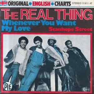The Real Thing - Whenever You Want My Love Album