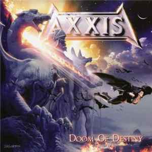 Axxis - Doom Of Destiny Album