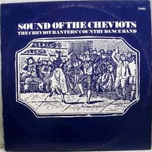 The Cheviot Ranters' Country Dance Band - Sound Of The Cheviots Album