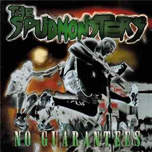 The Spudmonsters - No Guarantees Album