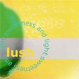 Lush - Sweetness And Light Album