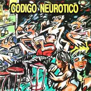 Codigo Neurotico - En La Barra Del Bar Album