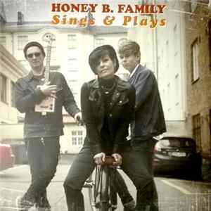 Honey B. Family - Sings & Plays Album