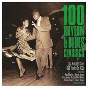 Various - 100 Rhythm & Blues Classics Album