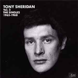 Tony Sheridan - Vol. 2 The Singles 1965-1968 Album