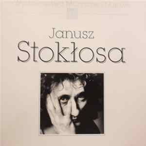 Janusz Stokłosa - Janusz Stokłosa Album