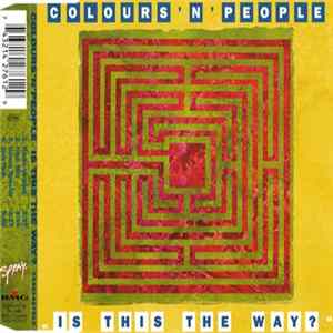 Colours "N" People - Is This The Way? Album