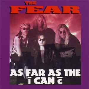 The Fear - As Far As The I Can C Album