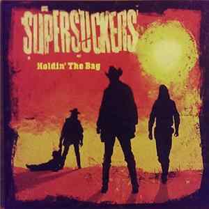 Supersuckers - Holdin' The Bag Album