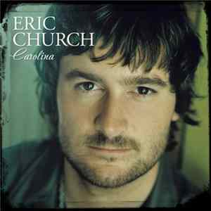 Eric Church - Carolina Album