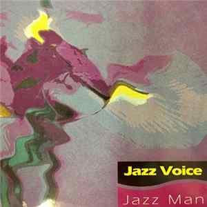 Jazz Voice - Jazz Man Album