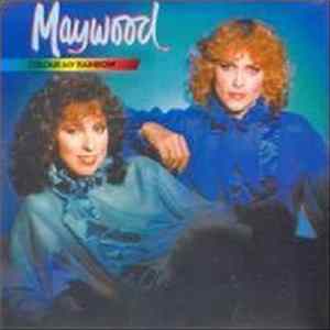 Maywood - Colour My Rainbow Album