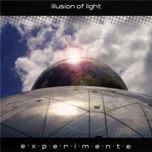 Illusion Of Light - Experimente Album