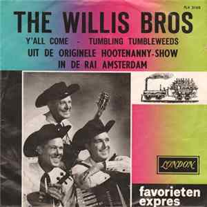 The Willis Bros - Y'All Come / Tumbling Tumbleweeds Album