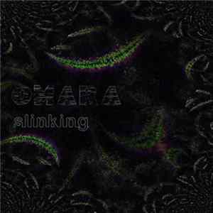 Omara - Slinking Album