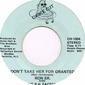 Ron Sr. & The R.H. Factor - Don't Take Her For Granted Album