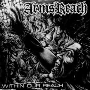 Arms Reach - Within Our Reach Album